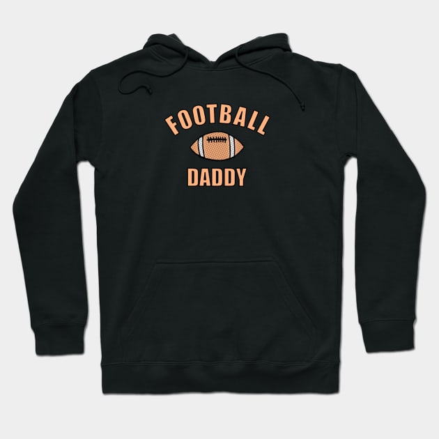 Football Daddy Drawing And Text Hoodie by Braznyc